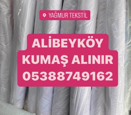 Alibeyköy parti kumaşçılar