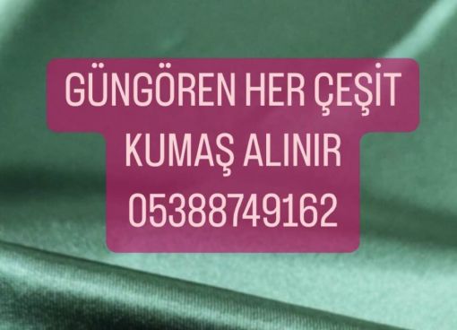 Güngören kumaş alınır, güngören parti kumaş alınır, güngören kumaş alım satımı 