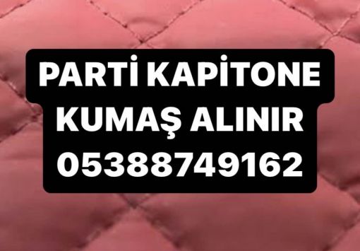 kapitone kumaş alınır , 05388749162