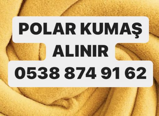 istanbul polar kumaş alan, polar kumaş alım satımı 