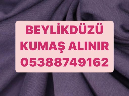  beylikdüzü kumaş alınır, beylikdüzü parti kumaş, beylikdüzü kumaş alan