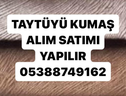  taytüyü kumaş modelleri , taytüyü kumaş fiyatları 