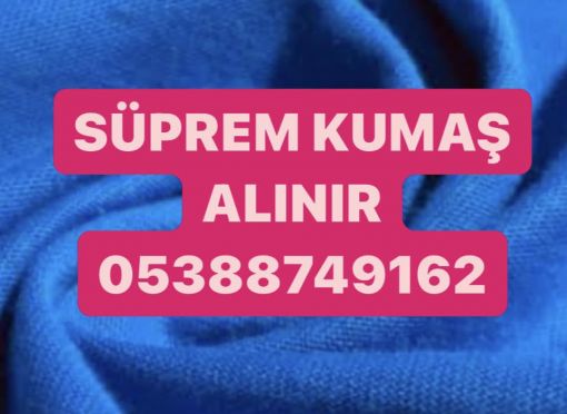  süprem kumaşçılar, toptan süprem kumaş, stok süprem kumaş , süprem kumaş fiyatı 